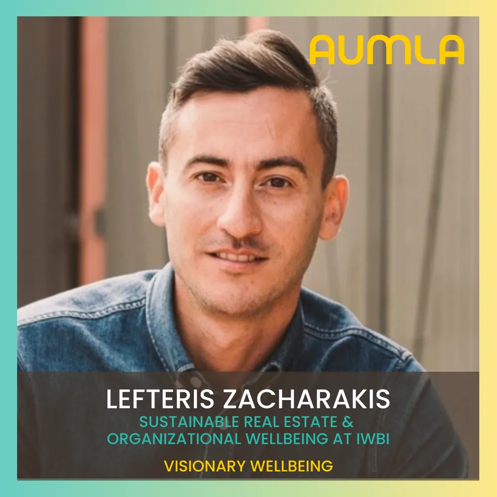 Lefteris Zacharakis från International WELL Building Institute, gäst i Aumla Winning with Wellbeing